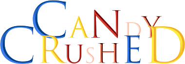 Candy Crushed