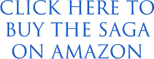 Click Here to Buy the Saga on Amazon