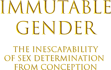 Immutable Gender