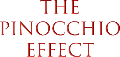 The Pinocchio Effect